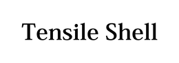 tensile shell