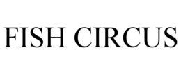 fish circus