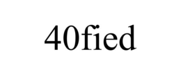 40fied