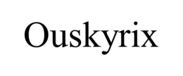 ouskyrix