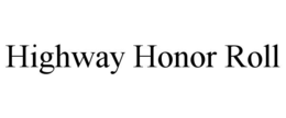 highway honor roll