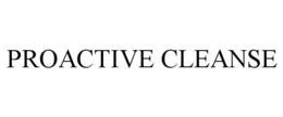 proactive cleanse