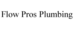 flow pros plumbing