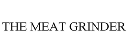the meat grinder