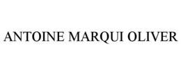 antoine marqui oliver
