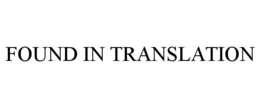 found in translation