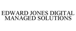 edward jones digital managed solutions