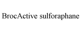 brocactive sulforaphane