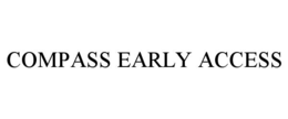 compass early access
