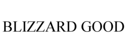 blizzard good