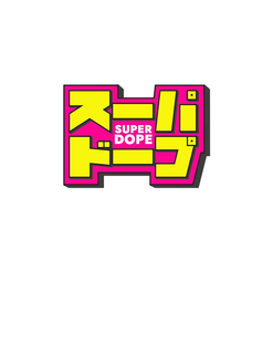 super dope