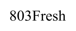 803fresh