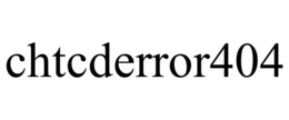 chtcderror404