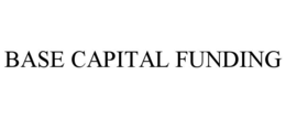 base capital funding