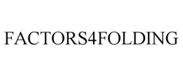 factors4folding