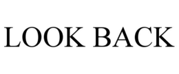look back