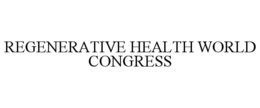 regenerative health world congress