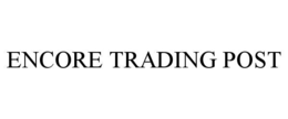 encore trading post