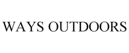 ways outdoors