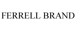 ferrell brand