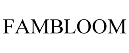 fambloom