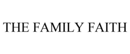 the family faith