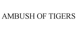 ambush of tigers