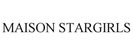 maison stargirls
