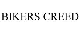 bikers creed