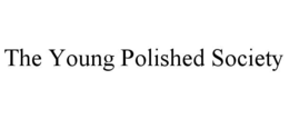 the young polished society