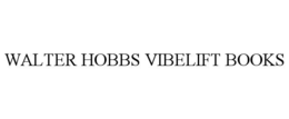 walter hobbs vibelift books