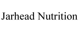 jarhead nutrition