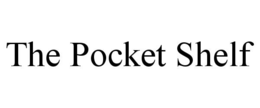 the pocket shelf