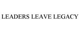leaders leave legacy