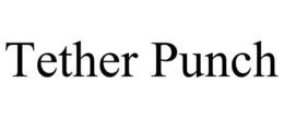 tether punch