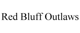 red bluff outlaws