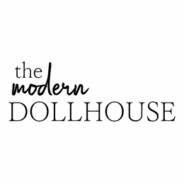 the modern dollhouse