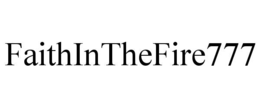 faithinthefire777