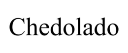 chedolado