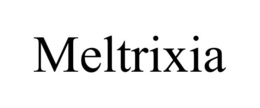 meltrixia