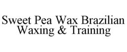 sweet pea wax brazilian waxing & training