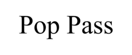 pop pass