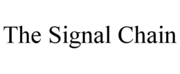 the signal chain