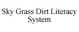 sky grass dirt literacy system