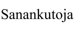 sanankutoja
