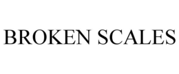 broken scales