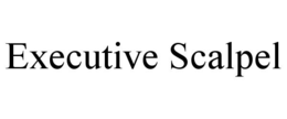 executive scalpel