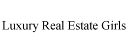 luxury real estate girls