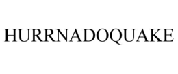 hurrnadoquake