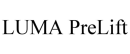 luma prelift